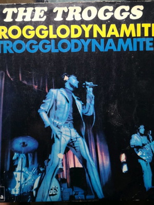 Δίσκος The Troggs Trogglodynamite μεταχειρισμένος, πρώτη ελληνική έκδοση 1967