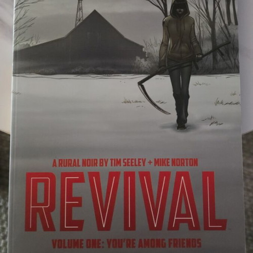 Image Comics Revival Vol. 1 You're Among Friends Horror First Printing new
