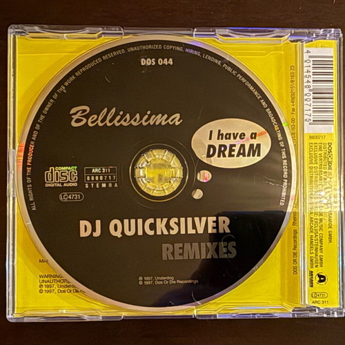 DJ Quicksilver I Have A Dream / Bellissima Remixes CD like new