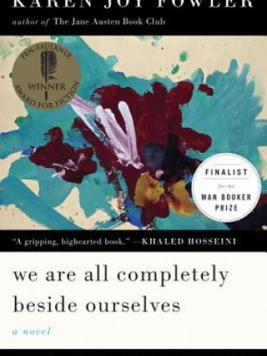 We Are All Completely Beside Ourselves της Karen Joy Fowler, σαν καινούργιο βιβλίο σε μαλακό εξώφυλλο