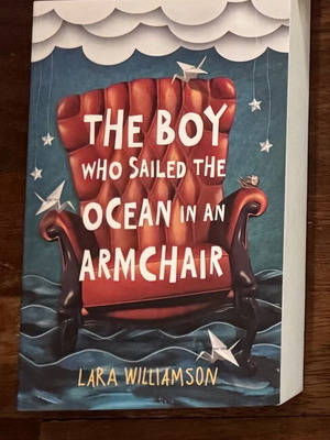 The boy who sailed the ocean in an armchair English book new