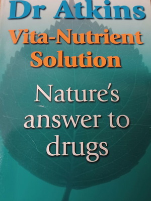 Βιβλίο Dr Atkins Vita-Nutrient Solution σαν καινούργιο, στα αγγλικά