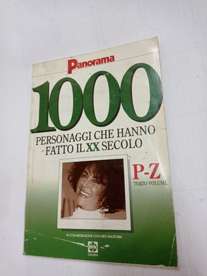 Panorama 1000 Personaggi Che Hanno Fatto Il XX Secolo P-Z book used