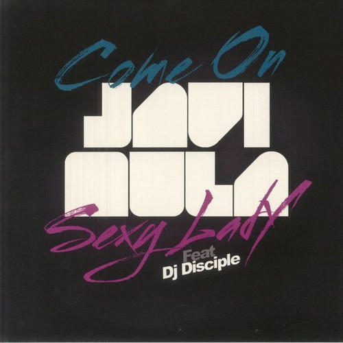 Javi Mula Come On Sexy Lady vinyl record new, electronic