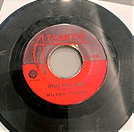  45 rpm δίσκος βινυλίου Wilson Pickett Mustang Sally & three time loser