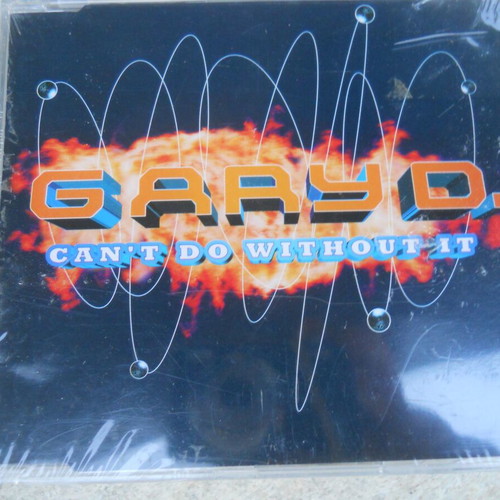 Gary D. Can't Do Without It CD new, electronic