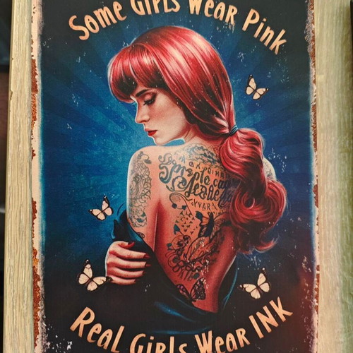 Metal decorative sign Real Girls Wear Ink like new, vintage tattoo art