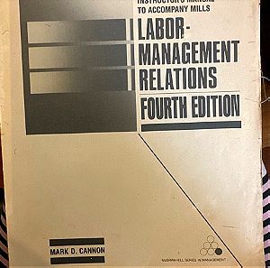 Labor management relations fourth edition, Mark D Cannon