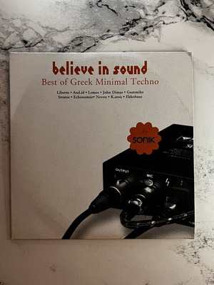 Believe In Sound Best of Greek Minimal Techno CD by Sonik