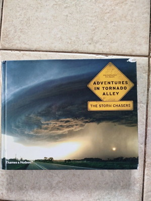 English Book On Tornadoes Adventures In Tornado Alley "The Storm Chasers" like new