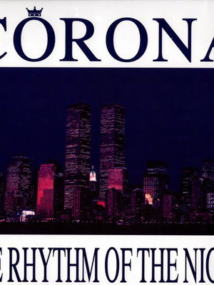 Corona The Rhythm Of The Night vinyl new, electronic