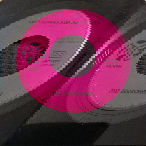 The Searchers - Ain't Gonna Kiss Ya 7" single