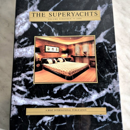The Superyachts Volume Nineteen 2006 book like new