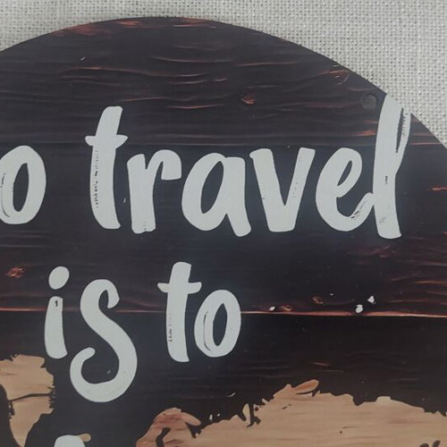 Wooden wall decor "To travel is to live" round, like new