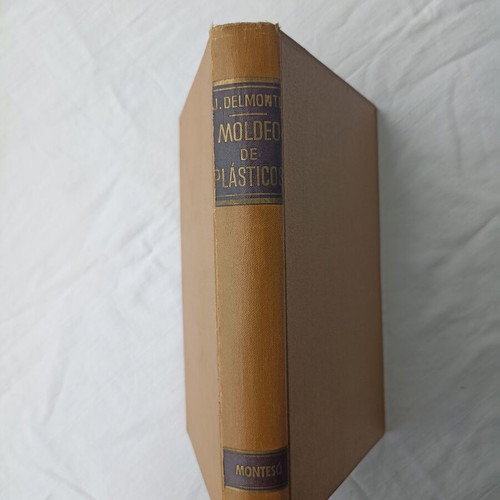 Moldeo De Plasticos Delmonte John used hardcover book
