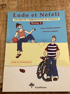 Ludo et Nefeli Grammaire Communicative du francais teacher's book like new