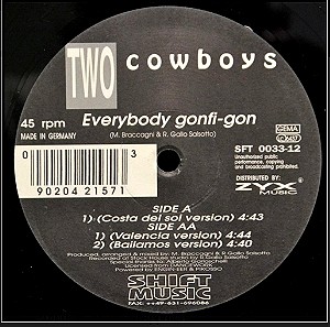 Two cowboys - Everybody gonfi-gon (12" black vinyl)