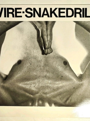 Wire Snakedrill 12" EP 1986 like new, electronic