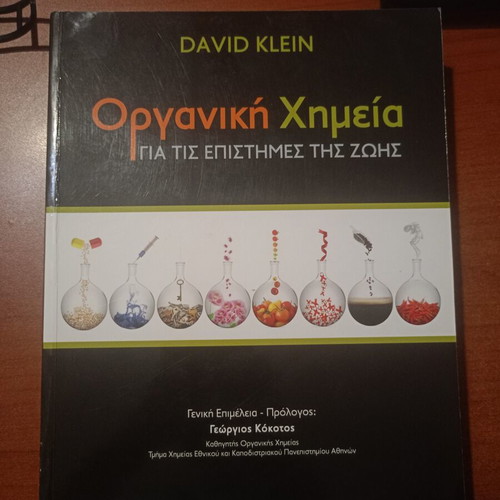 Organic Chemistry for the Life Sciences by David Klein