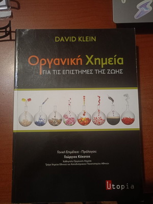 Organic Chemistry for the Life Sciences by David Klein