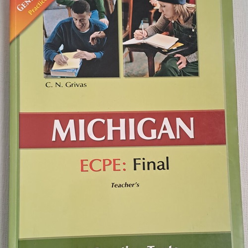 Michigan ECPE Final Teacher's Edition, 12 Practice Tests
