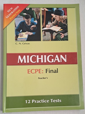 Michigan ECPE Final Teacher's Edition, 12 Practice Tests