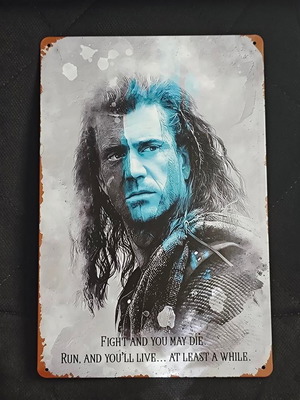 Metal decorative Braveheart William Wallace sign like new