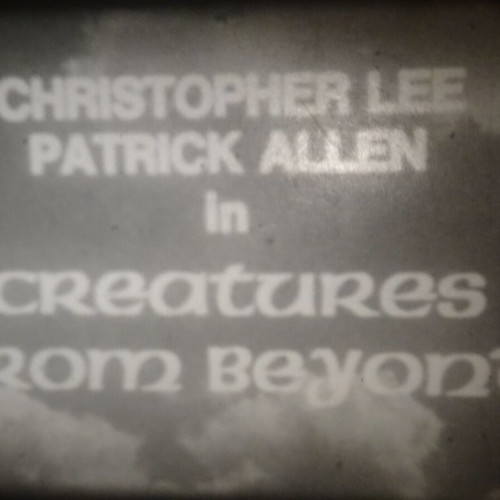 Standard 8mm Sound Horror Film used "Creatures from Beyond"