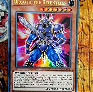 Orgoth The Relentless (Ultra Rare, Yugioh)