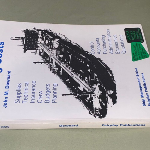 Running Costs by John M. Downard Ship Management Series book like new