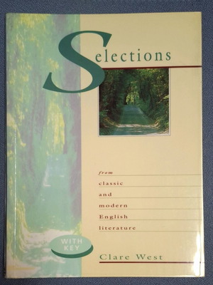 Selections from Classic and Modern English Literature (With Key) σαν καινούργιο, Αγγλικά
