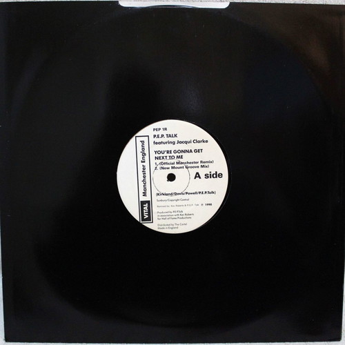 P.E.P Talk Featuring Jacqui Clarke You're Gonna Get Next To Me Remix 12" EP like new