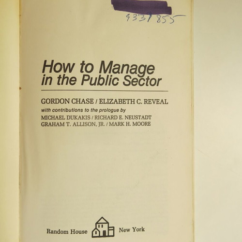 Book How to Manage in the Public Sector used, Gordon Chase and Elizabeth C.Reveal, 1983