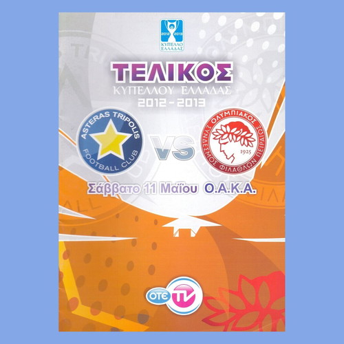 Match Program Greek Cup Final 2013 Asteras Tripolis vs Olympiacos