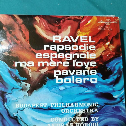 Ravel Rapsodie Espagnole Ma Mère l'Oye Pavane Bolero vinyl record