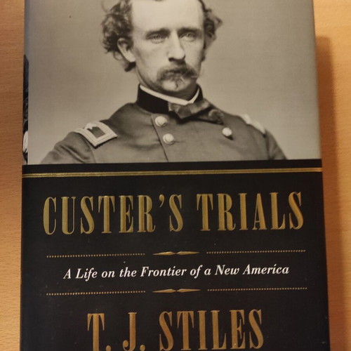Custer's Trials war biography hardcover, like new, Pulitzer