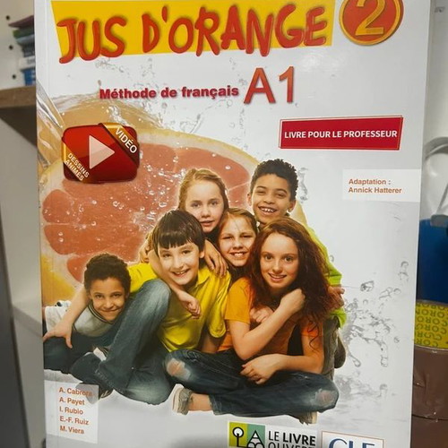 Jus d'orange 2 French learning book A1.1 level