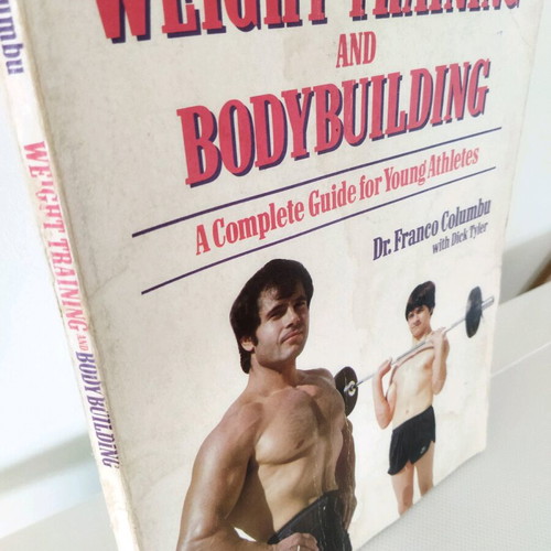 Weight Training and Bodybuilding book used, Dr. Franco Columbu
