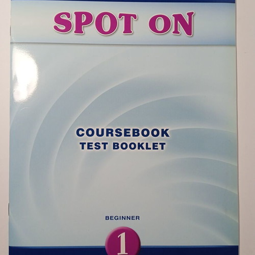 Spot On Coursebook Test Booklet 1 Beginner new