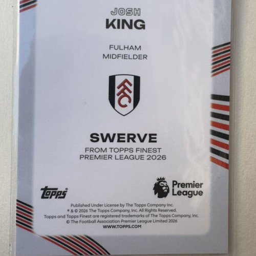 Josh King RC Fulham Swerve Topps Finest 2025/26 like new