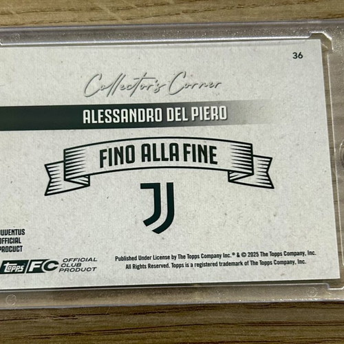 Alessandro Del Piero Juventus Topps 2025 card in acrylic case new