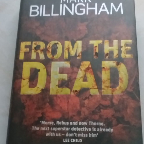 From the Dead book by Mark Billingham, hardcover