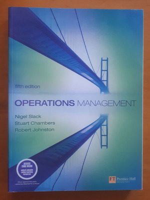 Operations Management Nigel Slack - Stuart Chambers - Robert Johnston 5η Έκδοση σε Άριστη κατάσταση