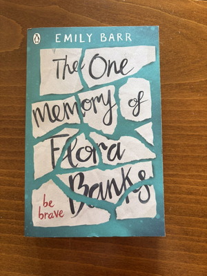 The One Memory Of Flora Banks by Emily Barr like new