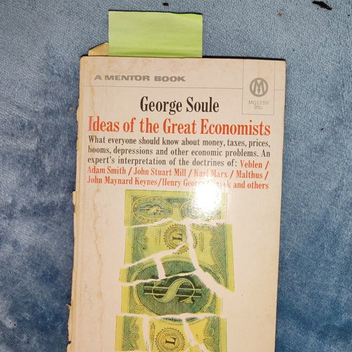 Ideas of the Great Economists book by George Soule, Mentor Books