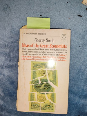 Ideas of the Great Economists book by George Soule, Mentor Books