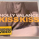  Holly Valance - Kiss kiss 3-trk cd single