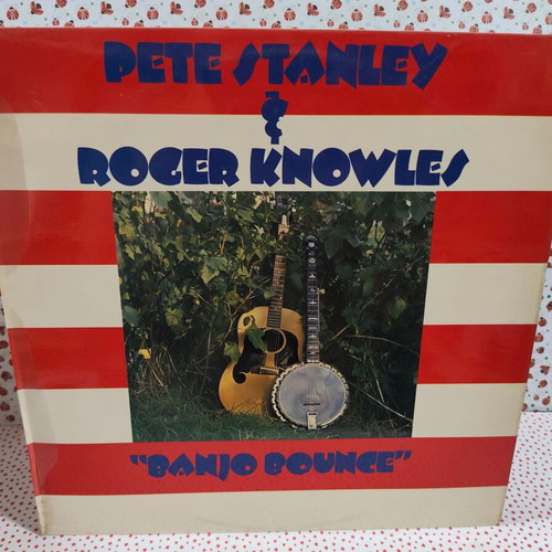 Pete Stanley & Roger Knowles Banjo Bounce vinyl record used, country