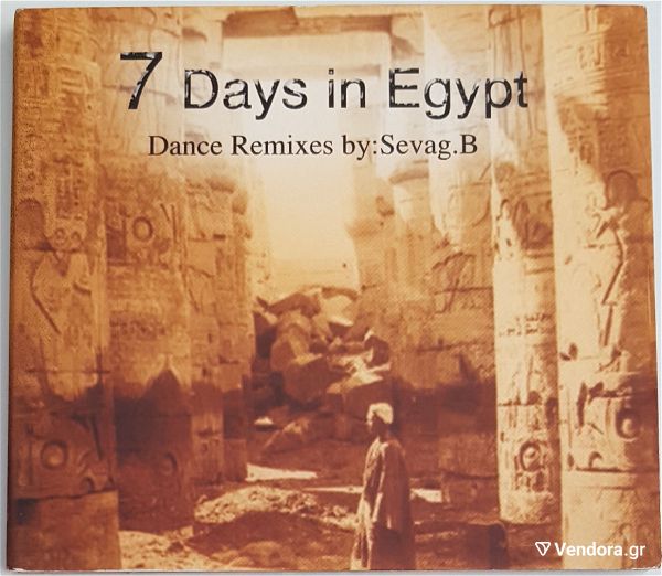  7 DAYS IN EGYPT  DANCE REMIXES BY SEVAG.B