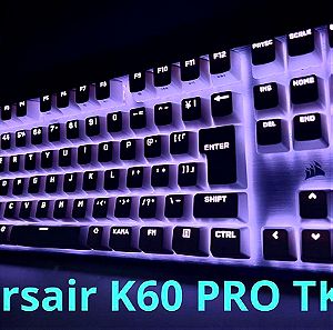 Σφραγισμένο, αλουμινένιο, εγγύηση επίσημης ελληνικής αντιπροσωπείας, απόδειξη μεγάλης αλυσίδας Corsair K60 Pro TKL RGB Gaming Μηχανικό Πληκτρολόγιο Tenkeyless με Corsair OPX διακόπτες και RGB φωτισμό